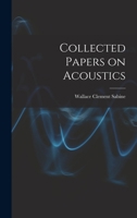 Collected Papers on Acoustics 1015588115 Book Cover