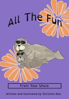 All the Fun-Uncle version 1990473237 Book Cover