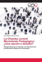 La Chamba Juvenil Movimiento Pedagógico: ¿Una opción o desafío? 6202098066 Book Cover