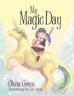 My Magic Day 1483600181 Book Cover