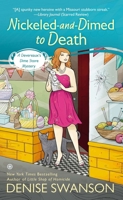 Nickeled-and-Dimed to Death: A Devereaux's Dime Store Mystery 0451239423 Book Cover