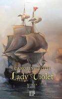 Lady Violet 1543233368 Book Cover