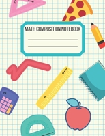 Math Composition Notebook: Graphing Paper Composition Notebook - 4 x 4 Grid per Inch 1088719864 Book Cover
