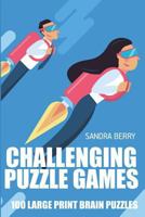 Challenging Puzzle Games: Sukima Puzzles - 100 Large Print Brain Puzzles 1717961940 Book Cover