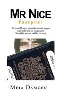 Mr Nice, Passport 3839155142 Book Cover
