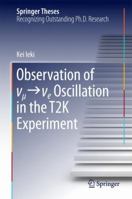 Observation of ν_μ→ν_e Oscillation in the T2K Experiment 4431558357 Book Cover