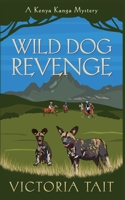 Wild Dog Revenge B09MJ81X6W Book Cover