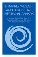 Thinking Women and Health Care Reform in Canada: International Perspectives 0889614857 Book Cover