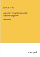 Archiv für reine und angewandte Arzneiwirkungslehre: Zweiter Band 3382012324 Book Cover