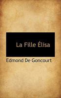 La Fille Elisa 1115839624 Book Cover