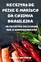 Receitas de Peixe E Marisco Da Cozinha Brasileira 1803501235 Book Cover