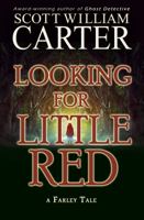 Looking for Little Red: A Farley Tale 1959996002 Book Cover