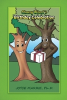 Cherry Wood's Birthday Celebration 1735812285 Book Cover