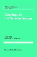 Oncology of the Nervous System (Cancer Treatment and Research) 0898385679 Book Cover