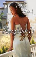 A Neighborly Affair 0977457567 Book Cover