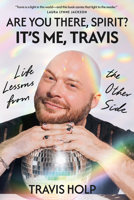 Are You There, Spirit? It's Me Travis 1954118929 Book Cover
