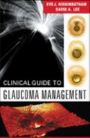 Clinical Guide to Glaucoma Management 0750673109 Book Cover