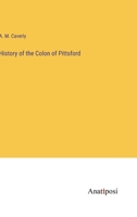 History of the Colon of Pittsford 3382129388 Book Cover