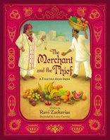 The Merchant and the Thief: A Folktale of Godly Wisdom 0781432960 Book Cover