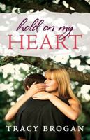 Hold On My Heart 1611098882 Book Cover