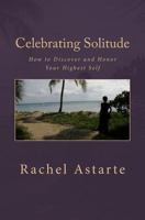 Celebrating Solitude 061571644X Book Cover