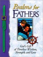 Psalms for Fathers: God's Gift of Endless Love, Joy, and Encouragement 1562928430 Book Cover