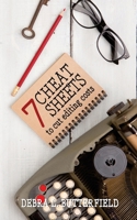 7 Cheat Sheets to Cut Editing Costs 1936501406 Book Cover