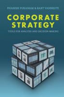 Corporate Strategy: Tools for Analysis and Decision-Making 1107544041 Book Cover