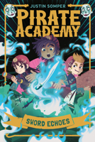Pirate Academy: Sword Echoes B0FQJ8RWWC Book Cover