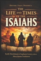 The Life and Times of the Isaiahs: Voices Across Empires, Exile, and Restoration B0GDXLYMH4 Book Cover