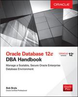 Oracle Database 12c DBA Handbook 0071798781 Book Cover