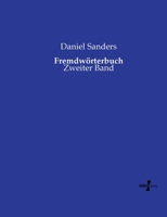 Fremdwörterbuch: Zweiter Band 3737222207 Book Cover
