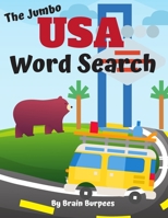 The Jumbo USA Word Search: Tour the United States with 50 Word Search Puzzles and Fun State Facts 1709831537 Book Cover