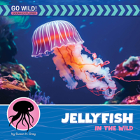 Jellyfish in the Wild 1668972786 Book Cover