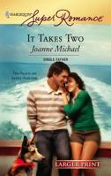It Takes Two (Harlequin Superromance) 0373714211 Book Cover