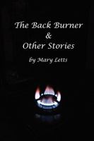 The Back Burner & Other Stories 0955692911 Book Cover