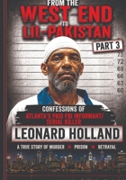 From the Westend to Lil-Pakistan Part 3: Confessions of Atlanta's Paid FBI Informant/Serial Killer B0HHC2V5NQ Book Cover