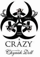 Once, Twice, Three Times a Crazy 145206329X Book Cover