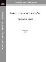 Frauen in Altsumerischer Zeit 159740327X Book Cover