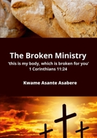 The Broken Ministry 1008998257 Book Cover