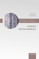 Indian Development: Selected Regional Perspectives (Unu/Wider Studies in Development Economics) 0198860161 Book Cover
