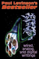 Bestseller: Wired, Analog, and Digital Writings 1584450339 Book Cover