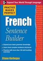Practice Makes Perfect French Sentence Builder 1260019144 Book Cover