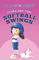 Clara and Tuni: Softball Swings B086FQD4ST Book Cover