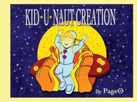 KID-U-NAUT CREATION 0988766604 Book Cover