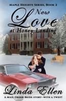 New Love at Honey Landing (Maple Heights Series) B0DX24X8X4 Book Cover