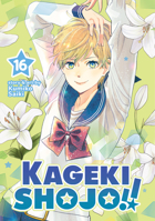 Kageki Shojo!! Vol. 16 B0FK9Y97SM Book Cover