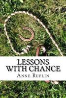 Lessons With Chance 1492960268 Book Cover