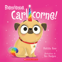 Bienvenue, Carlicorne! 103970557X Book Cover