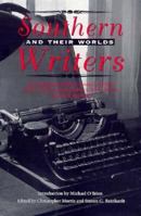 Southern Writers and Their Worlds 0807122742 Book Cover